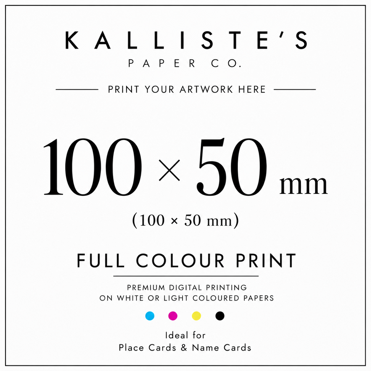 100 × 50 mm Card -Full Colour Digital Print